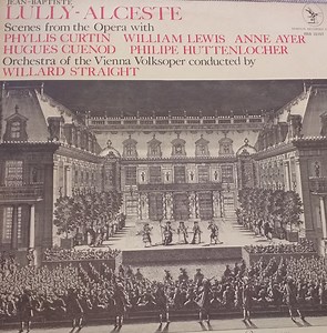Jean-Baptiste Lully - Scenes From The Opera With Phyllis Curtin-Hugues Cuenod-William Lewis-Philipe Huttenlocher-Anne Ayer