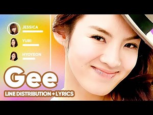 Girls' Generation - Gee (Line Distribution + Lyrics Karaoke) PATREON REQUESTED