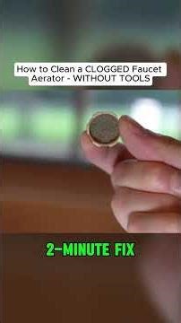 How to Clean a CLOGGED Faucet Aerator - WITHOUT TOOLS