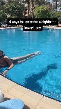 Here's 4 ways to use water weights to increase the work in your lower body. #wateraerobics #pool