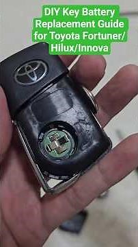 DIY Key Battery Replacement Guide for Tovota Fortuner/Hilux/Innova