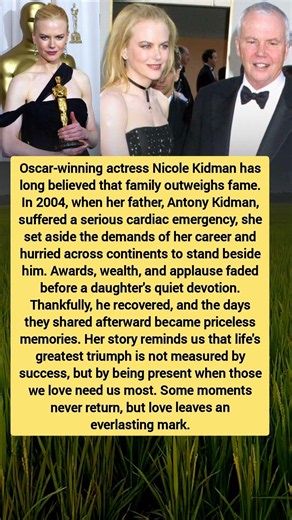 Nicole Kidman's Heartbreaking Choice: She Left Everything for Her Father ❤️ | True Story