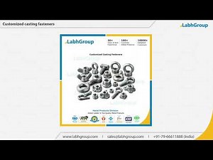 Customized casting fasteners | Labh Group