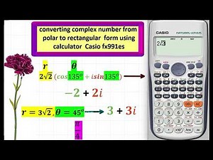 converting complex number from polar to rectangular form using calculator Casio fx991es