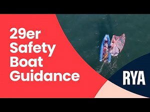 29ER SAFETY BOAT GUIDANCE