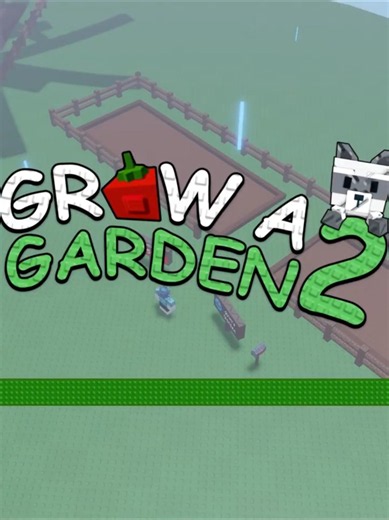 Grow a Garden 2?