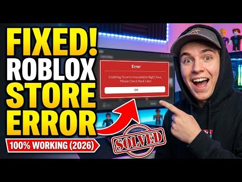 How To Fix Roblox “Enabling Store Is Unavailable Right Now, Please Check Back Later” (2026)