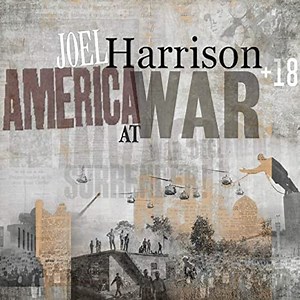 Joel Harrison - America At War