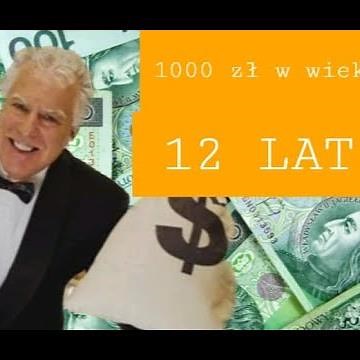 JAK ZAROBIĆ 1000 ZŁ W WIEKU 12 LAT *moja historia*
