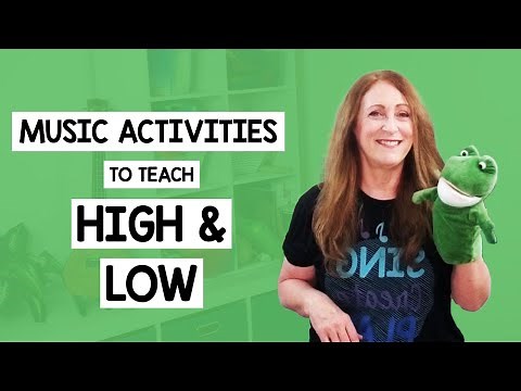 How to Teach High and Low Music Lesson Ideas and Movement Activities | Teaching Tutorial