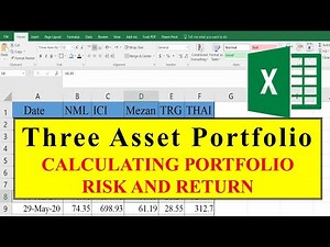8. Three Asset Portfolio - Calculating Portfolio Risk and Return