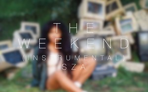 SZA - The Weekend (Instrumental)