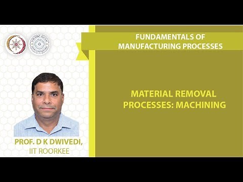 Material Removal Processes: Machining