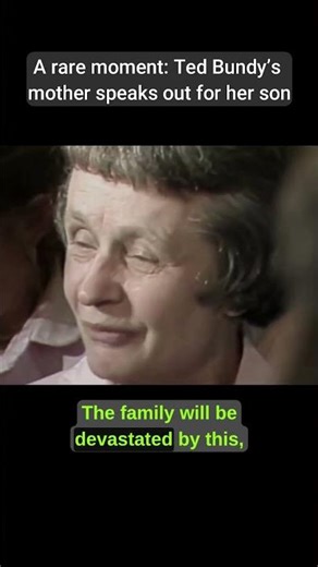 Ted Bundy’s Mom says He’s Not a Monster #shorts #shortvideo #shortsfeed #shortsvideo #fypage #crime