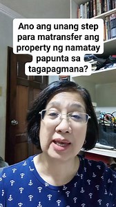 1M views · 18K reactions | Ano ba ang unang gagawin para matransfer ang property ng isang namatay na papunta sa mga tagapagmana? #estate | Mga Usapin Tungkol sa Lupa | Facebook