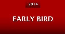 Early Bird (2014)  - Ver Película Completa en Español / Castellano - FULLTV