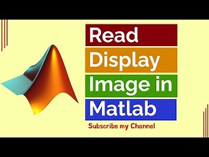 Read and Display an Image in Matlab | image processing