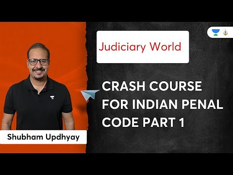 Crash Course for Indian Penal Code Part 1 | Judiciary Exams | Shubham Upadhyay