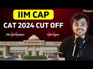 IIM CAP 2024: CAT Cutoff, Calls, and Admission Process Explained