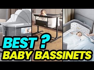 Best Baby Bassinets for 2023: A Restful Start