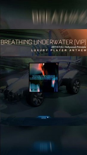 Breathing Underwater VIP Anthem - Rocket League