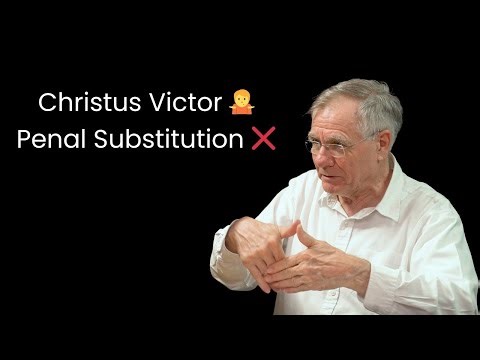 No, the Early Church Did Not Teach Penal Substitutionary Atonement - David Bercot
