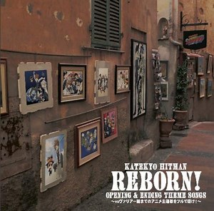 Various - 家庭教師ヒットマンReborn! Opening&Ending Theme Songs