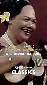 Happy Aloha Friday! 🌺 Check out this footage of entertainer and kumu hula Pauline Kekahuna from the 1970s. She is joined by Leilani Sharpe Mendez, Violet Pahu Lilikoʻi, Pilialoha and Kapua Wailana, and her Hauʻoli Hula Troupe. Sponsored by Vibe Creative Marketing | PBS Hawai‘i