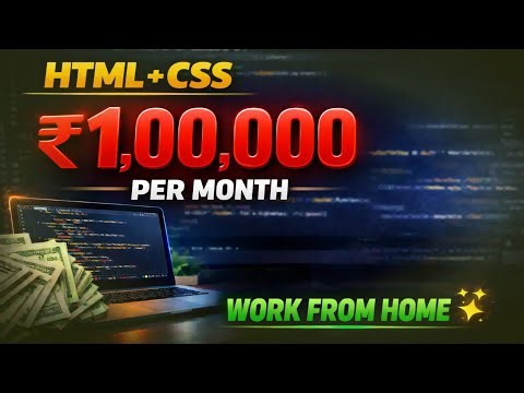 HTML & CSS se ₹1,00,000 Kaise Kamaye? 2026