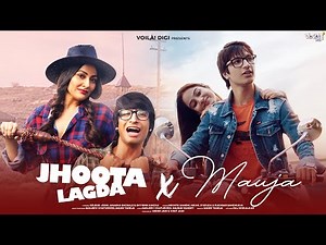 SOURAV JOSHI VLOGS: JHOOTA LAGDA X MAUJA | Nikhita Gandhi, Nikhil D'Souza | Anagha Bhosale, Anicka