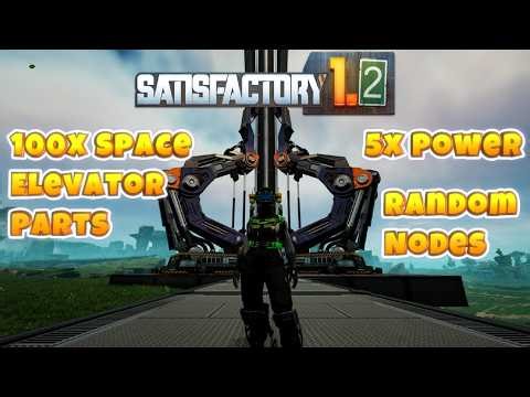 5x Power & 100x Space Elevator Parts - Random Nodes - Phase 1 - New Satisfactory 1.2 Playthrough