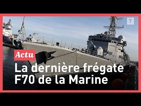 La Marine nationale fait ses adieux à la frégate anti-sous-marine Latouche-Tréville