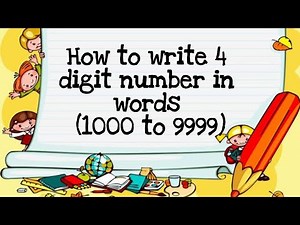 how to write the number names for 4 digit numbers ( 1000 to 9999 )