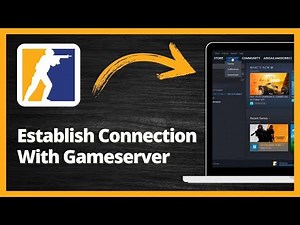 How to FIX CS2 Unable to Establish Connection with Game Server