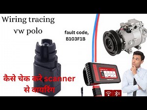 Scanner से कैसे चेक करे वायरिंग code B103F1B #vw #vwpolo #scanner #mechanic #trending #technical ￼