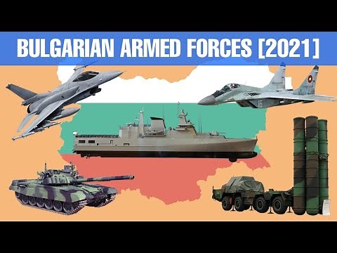 Bulgarian Armed Forces: Military Equipment and Modernization Programs [2021]