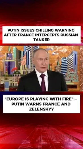 France Intercepts Russian Tanker: Rising Tensions Explained