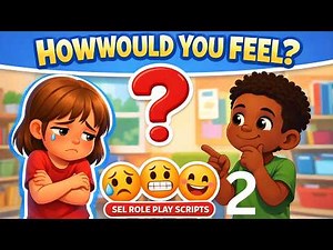 Interactive SEL role play scripts2 |Interactive kids content| Decision-making games