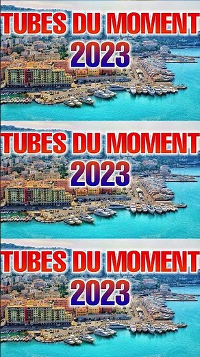 Hit du Moment 2023 - Tubes 2023 Nouveauté - Musique d'Été Qui Bouge Mix - Top Chanson Ete 2023