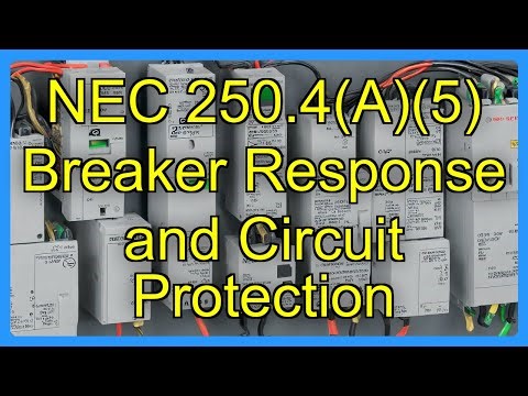 NEC 250.4(A)(5) Breaker Response and Circuit Protection