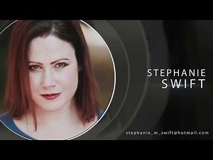 Stephanie Swift Acting Reel