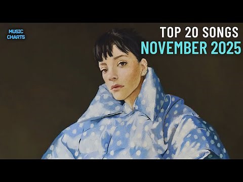 Top 20 Songs: November 2025 (11/08/2025) I Best Billboard Music Chart Hits