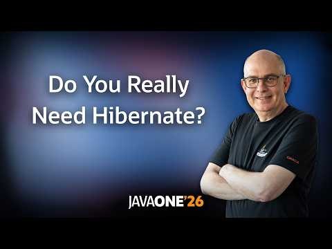 Do You Really Need Hibernate?
