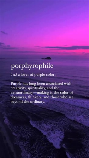 Leave a 💜 if you ever felt strangely drawn to the color purple, not just for how it looks, but for how it feels? 💜 Porphyrophile (pronounced por-fee-ro-file) comes from the Greek words porphyra (purple) and philein (to love), meaning a lover of the color purple. But it’s more than just a preference — it’s an attraction to the richness, mystery, and depth that purple carries. ✨ “She wasn’t obsessed with purple — she was a porphyrophile, intoxicated by its quiet royalty.” In ancient times, purpl
