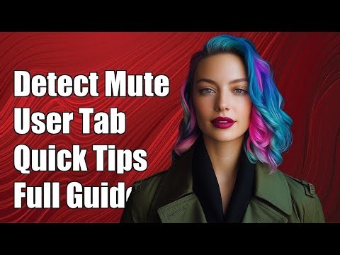 How to Detect if a User Has Muted Your Tab: A Complete Guide