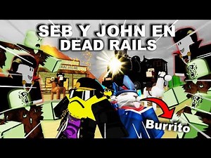 SEB AND JOHN PLAY DEAD RAILS