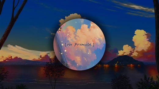 [No Promise] | 爱本非易事 | 日推歌单
