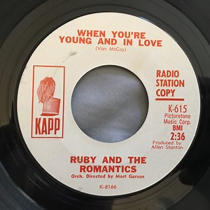 Ruby And The Romantics - When You're Young And In Love / I Cry Alone