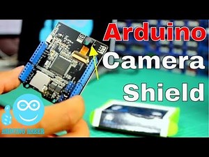 Arduino Camera Shield Unboxing & Test With Example Project