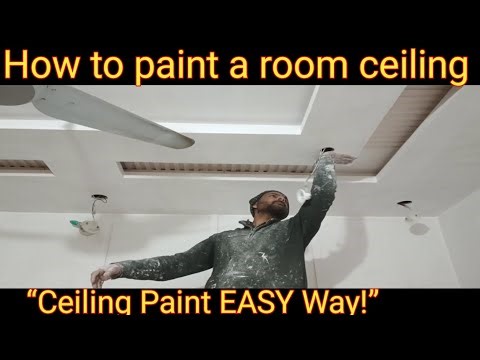 How To Paint A Room Ceiling| Ceiling Paint Kaise Karein? Step by Step Guide |Ceiling Paint EASY Way!